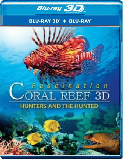 Fascination Coral Reef 3D: Hunters & the Hunted 3D SBS 2012